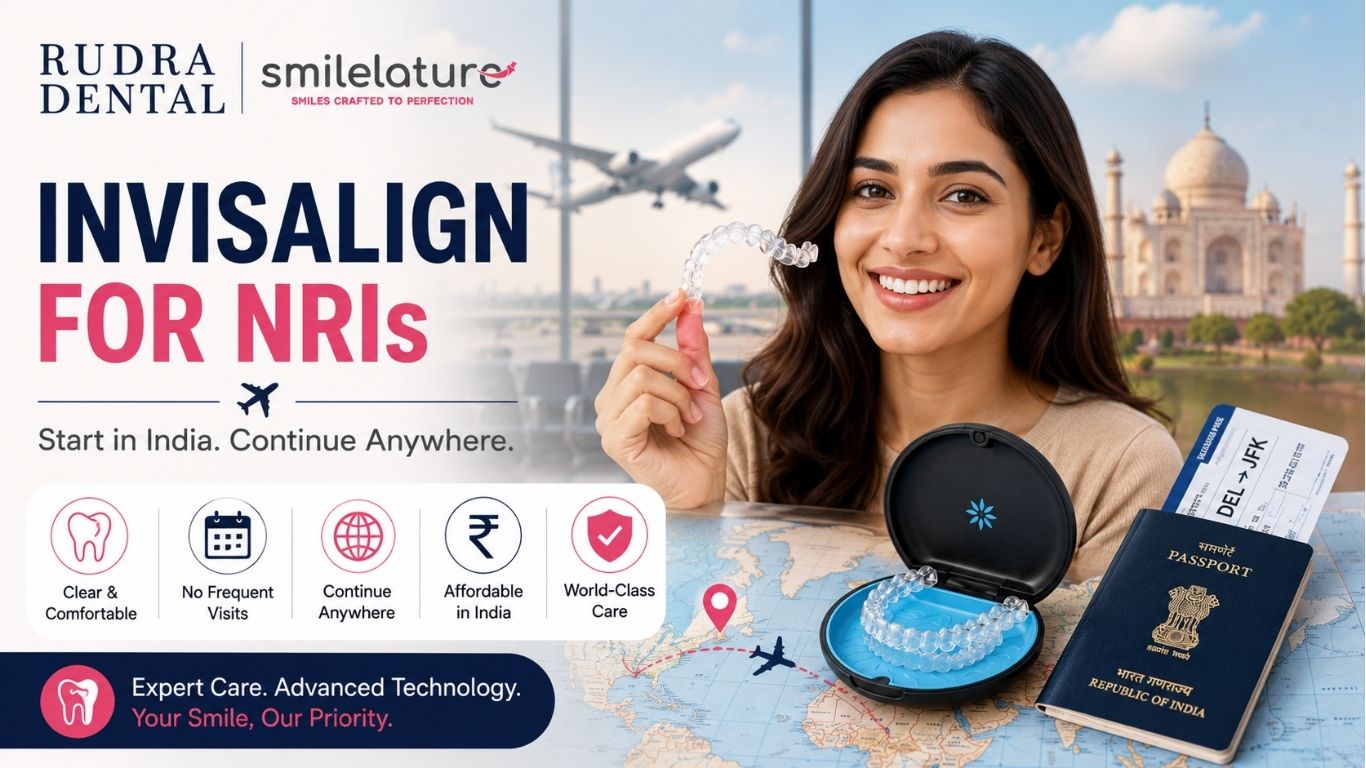 Why Invisalign Is the Best Orthodontic Option for NRIs
