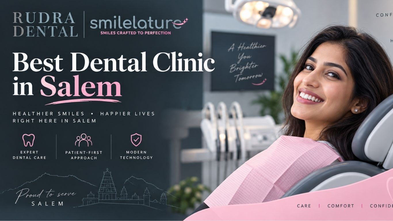 Best 10 Dental Clinic in Salem 2026